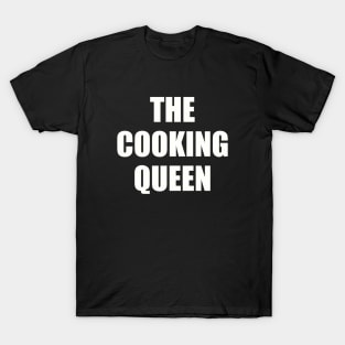 The Cooking Queen T-Shirt